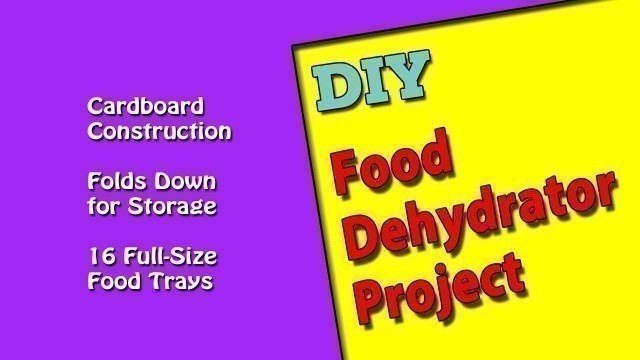 'DIY Cardboard Food Dehydrator with Huge Capacity!'