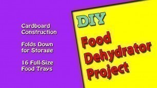 'DIY Cardboard Food Dehydrator with Huge Capacity!'