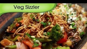 'Veg Sizzler In Soya Chilli Sauce | Asian Vegetable Sizzler Recipe by Ruchi Bharani'