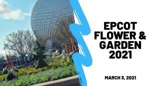 'A Taste of Epcot Flower and Garden Festival 2021 | Tasting the Food and Beverage | Topiaries'