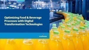 'Optimizing Food and Beverage Processes with Digital Transformation Technologies'