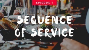 'SEQUENCE OF SERVICE | FOOD AND BEVERAGE'