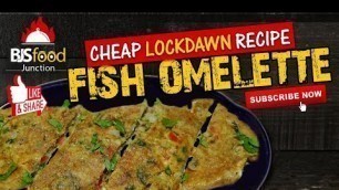 'fish omelette recipe/fish omelette breakfast recipe by BJS FOOD JUNCTION'