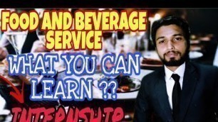 'Food and beverage service | internship| hotel management|'