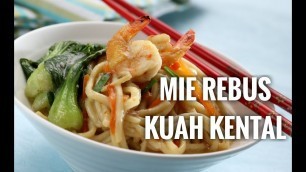 'RESEP CHINESE FOOD: MI REBUS KUAH KENTAL'
