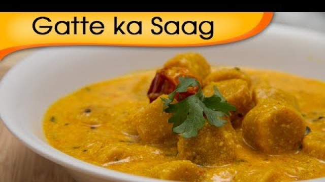 'Gatte Ka Saag - Homemade Vegetarian Rajasthani Main Course Gravy Recipe By Ruchi Bharani'