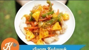 'Resep Ayam Kuluyuk (Chinese Sweet & Sour Chicken Recipe Video) | Melati Putri'