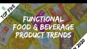 'Top 5 Functional Food and Beverage Product Trends for 2020'