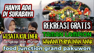 'WAJIB DICOBA !! Food Junction Grand Pakuwon - Kuliner Surabaya Terlengkap'