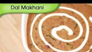 'Dal Makhani Recipe - Restaurant Style Dal Makhani - Vegetarian Recipe by Ruchi - Rajshri Food'