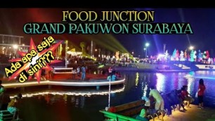 'Food Junction Surabaya Pakuwon | Tempat Kuliner Terhits Di Surabaya'