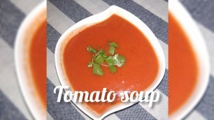 'Tomato soup || Soup recipe || Mrs.Garg\'s Food Junction.'