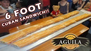 'Biggest Cuban Sandwich Challenge (6ft Long) in Tampa, Florida!!'
