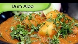 'How To Make Dum Aloo | Indian Potato Curry Recipe by Ruchi Bharani'