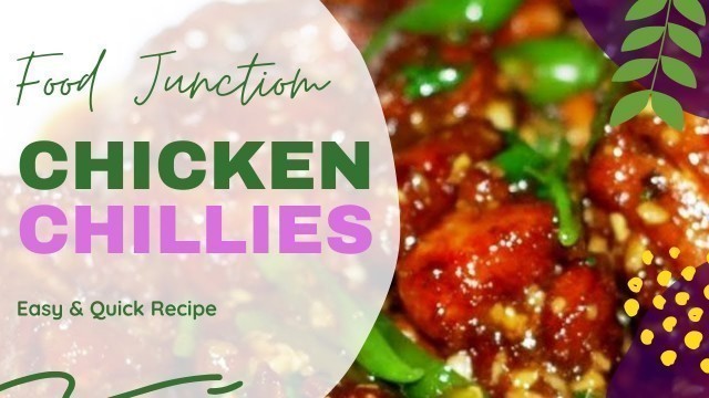 'Chicken Chilles | Easy And Delicious Chinese Recipe | Food Junction | Aiik TV'