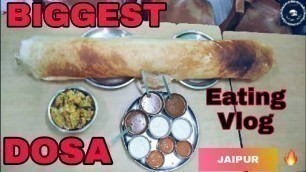 'BIGGEST DOSA EATING VLOG | JAIPUR VLOG | JAIPUR FOOD JUNCTION | JFJ |  BLOGGING! A DIFFERENT WAY.'