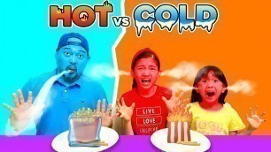 'HOT VS. COLD FOOD CHALLENGE | KAYCEE & RACHEL in WONDERLAND FAMILY'