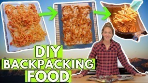 'HOW TO DEHYDRATE YOUR OWN BACKPACKING FOOD: DIY Backpacking Meals (how I do it!)'