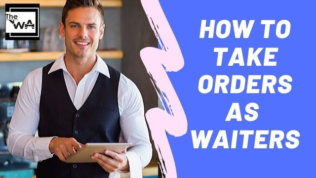 'Waiter training: Food and Beverage service. How to take orders as a waiter. F&B Service training!'