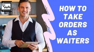 'Waiter training: Food and Beverage service. How to take orders as a waiter. F&B Service training!'