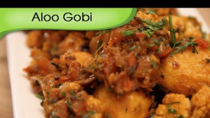 'Aloo Gobi | Potato & Cauliflower Stir Fry | Easy To Make Main Course Recipe By Ruchi Bharani'