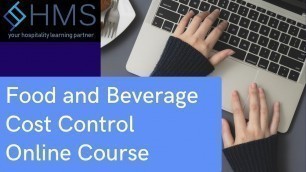 'Hotel Management - Food and Beverage Cost Control Online Course'