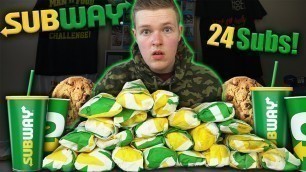 'ONE MAN VS EVERY SUBWAY SANDWICH! | 24 SUBS | CRAZY FOOD CHALLENGE'