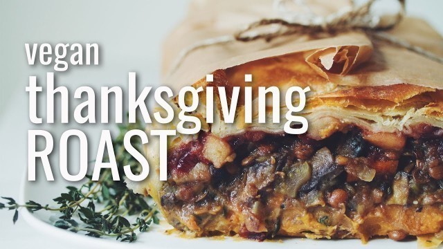'vegan Thanksgiving roast | hot for food'