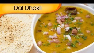 'Dal Dhokli - Easy To Make Homemade Gujarati Main Course Recipe By Ruchi Bharani'