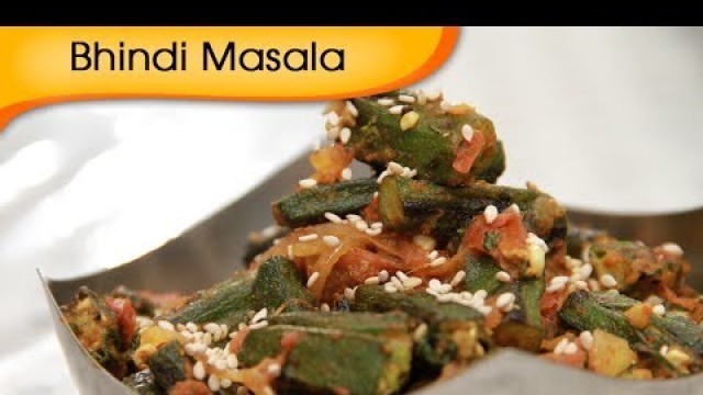 'Bhindi Masala - Spicy Okra - Vegetarian Recipe by Ruchi Bharani [HD]'