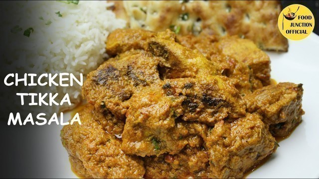 'Chicken Tikka Masala | Creamy Tikka Gravy | Eid Special | Food Junction Official'