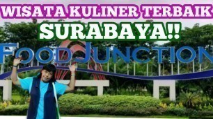'Food Junction Surabaya 2021'