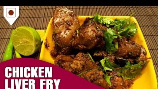 'Chicken Liver Fry Recipe  | चिकन लिवर फ्राई | Easy Cook with Food Junction'