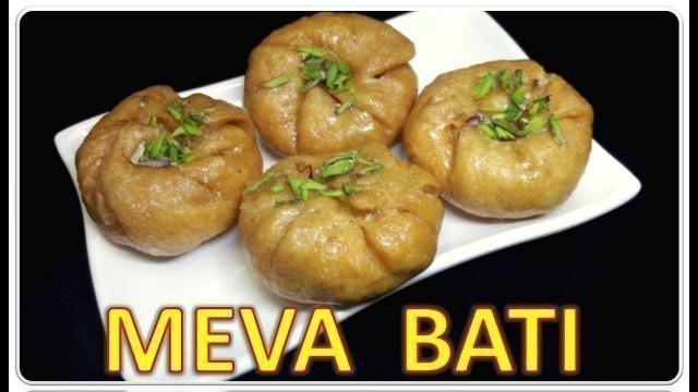 'Meva Bati | Recipe | BY FOOD JUNCTION'