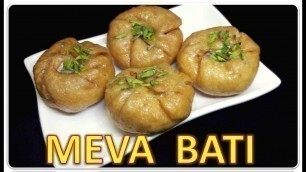 'Meva Bati | Recipe | BY FOOD JUNCTION'
