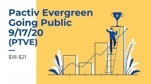 'New IPO Pactiv Evergreen PTVE Stock Largest Food And Beverage Packaging Company'