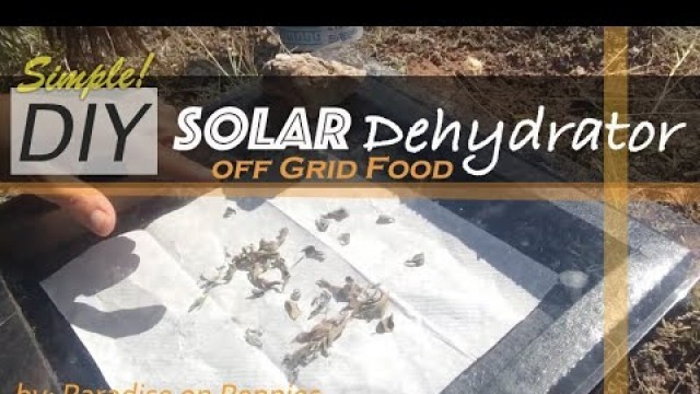 'DIY Solar Dehydrator, Cheap & Easy Way to Dehydrate #OffGrid! #DIYProject'