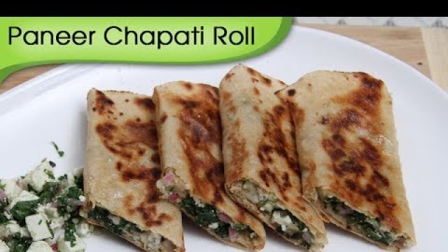 'Paneer Chapati Roll - Snacks From Leftover Food / Kids Special Tiffin Recipe By Ruchi Bharani'