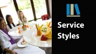 'SERVICE STYLES - Food and Beverage Service Training #3'