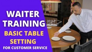 'Food And Beverage Service | How to Set a Basic Table | Service Training'