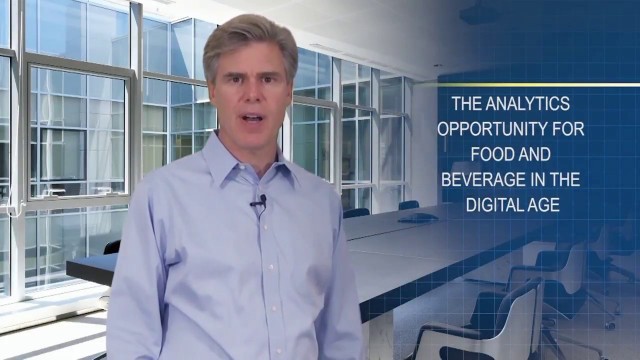 'The Analytics Opportunity for Food and Beverage in the Digital Age'