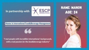 'ESCP Master in International Food & Beverage Management - \"Hands-on approach and company visits\"'