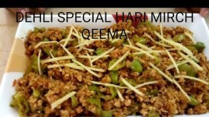 'Dehli Special Hari Mirch Qeema | Hari Mirch Keema By Food Chain..'