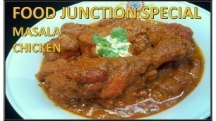 'Masala Chicken | Food Junction Special | Recipe | BY FOOD JUNCTION'