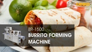 'ANKO BR-1500 Burrito Forming Machine'