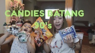 'BATANG 90\'s CANDIES + REVIEW | che narciso'