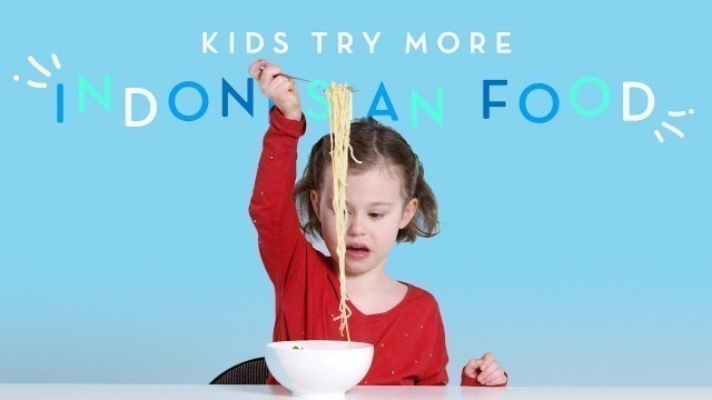 'More Indonesian Foods | Kids Try | HiHo Kids'