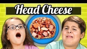 'KIDS vs. FOOD - JELLIED MEAT (HEAD CHEESE)'