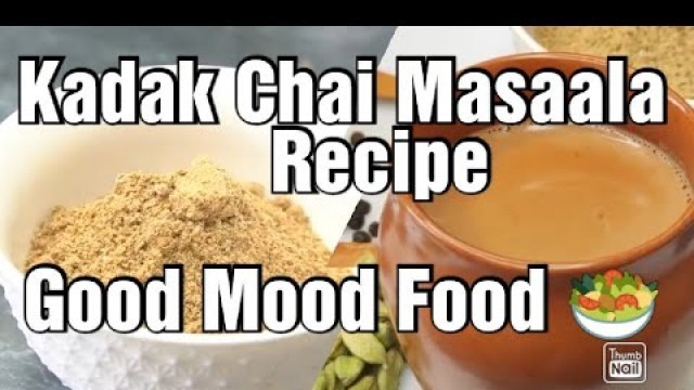 'Easy Kadak Chai Masaala recipe 10 minutes only|Good Mood Food 