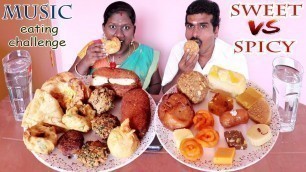 'SWEET vs SPICY FOOD WITH MUSIC EATING CHALLENGE IN FOODIES FOOD TAMIL DIVYA VS RAJKUMAR'